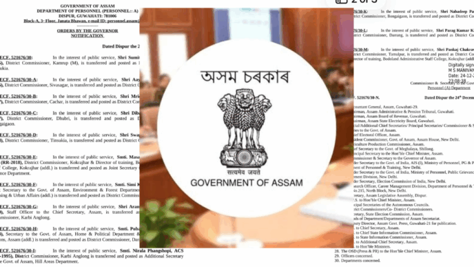 Assam govt orders major bureaucratic reshuffle; Karbi Anglong gets new Deputy Commissioner